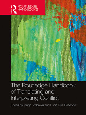 cover image of The Routledge Handbook of Translating and Interpreting Conflict